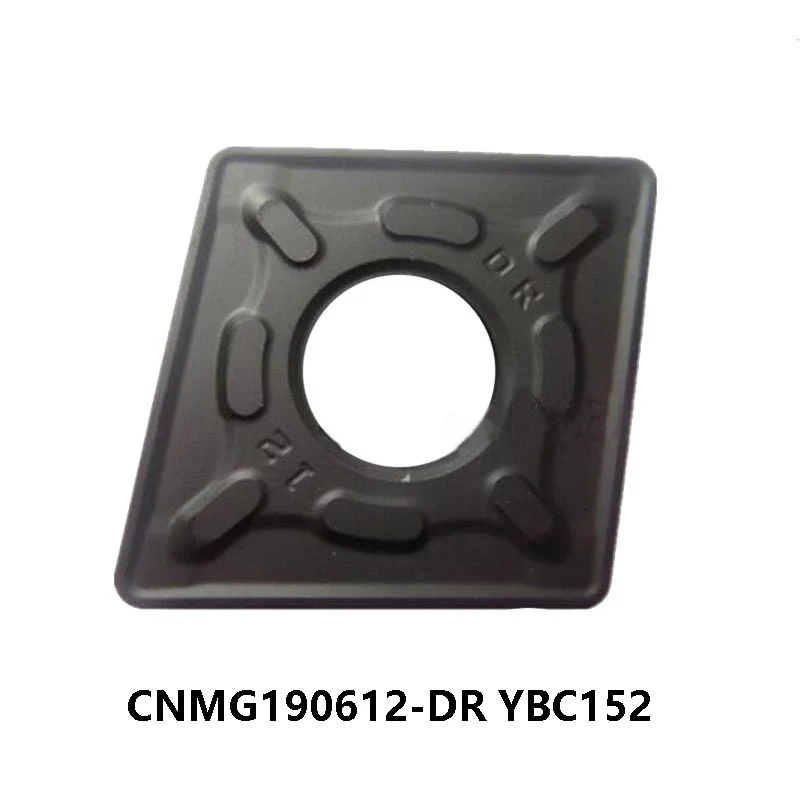 100% Original CNMG190612-DR YBC152 CNMG 190612 CNMG1906 Carbide Inserts processing Steel Lathe Turning Tools CNC Cutting