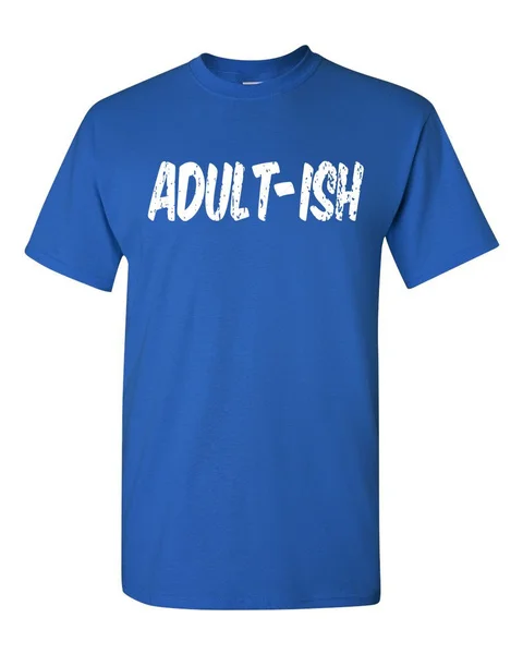 All Things Apparel Adult-ISH Men's T-Shirt фото