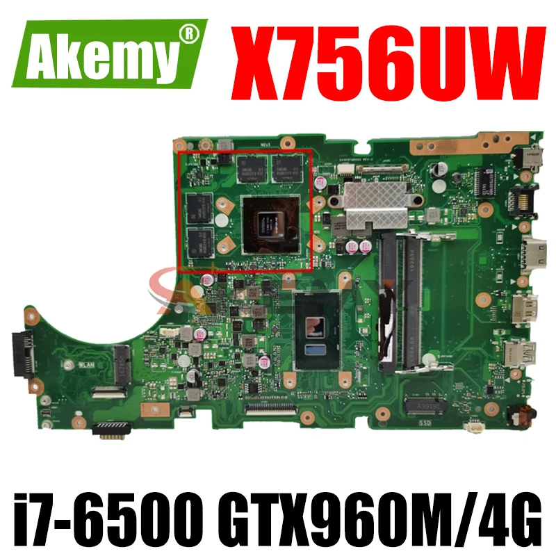 

X756UW Motherboard REV3.2 i7-6500CPU GTX960M/4G For Asus X756U X756UWK X756UX X756UJ X756UW X756UV Laptop Mainboard