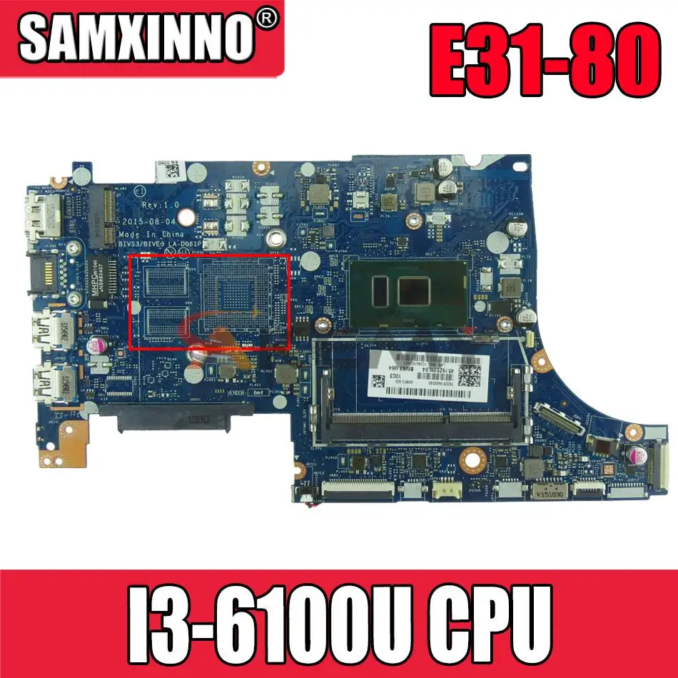 

AKEMY I3-6100U BIVS3 BIVE3 LA-D061P For lenovo E31-80 laptop For motherboard 5B20K50523