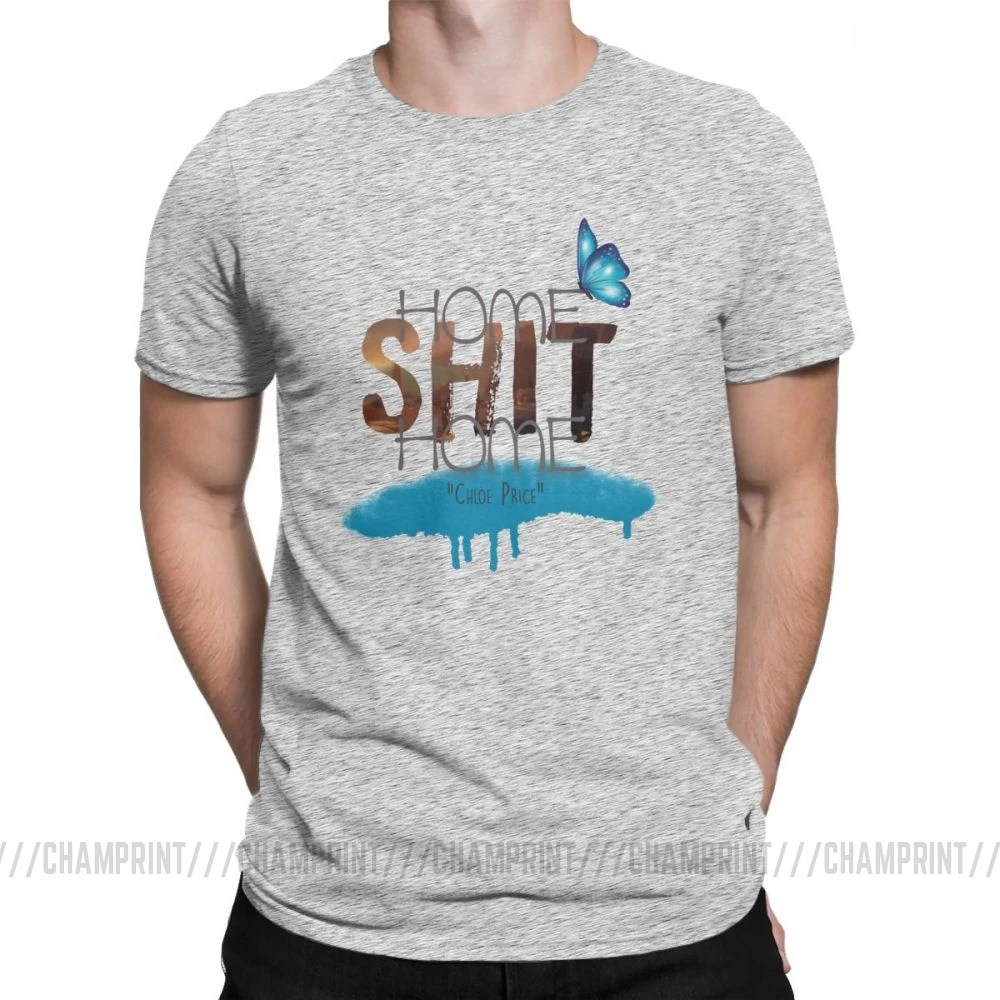 Home Shit Home Life Is Strange мужские футболки, винтажные футболки с коротким рукавом и круглым вырезом, футболка из чистого хлопка, одежда для вечеринок - Цвет: Серый