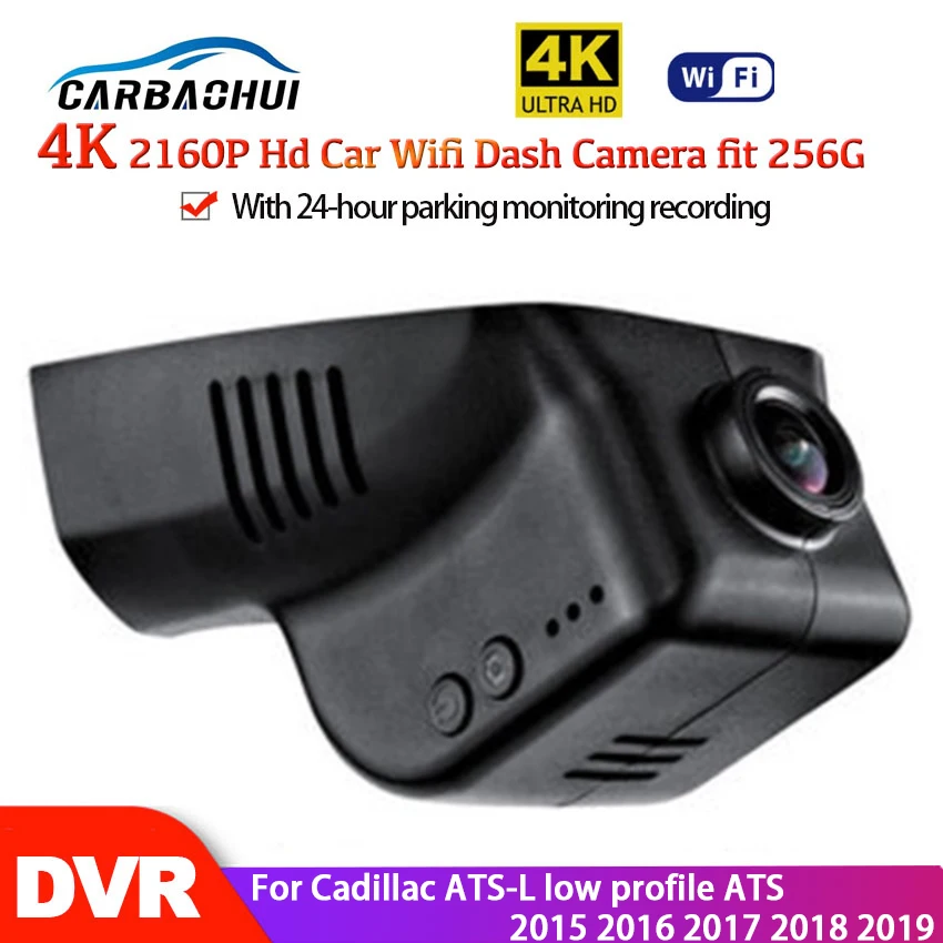 4K Car DVR Wifi Video Recorder Dash Cam high quality Night vision HD For Cadillac ATS-L low profile ATS 2015 2016 2017 2018 2019