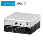 TOPPING A50s 4,4 мм симметричный 6,35 мм несимметричный флагманский аудио NFCA высокого разрешения до усилитель наушников