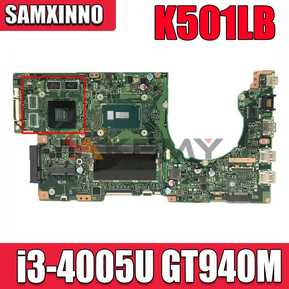 

Материнская плата akemy для ASUS K501LB A501L K501L K501LX Laotop, материнская плата K501LB с i3-4005U 4GB-RAM GT940M/2 ГБ протестирована на 100%