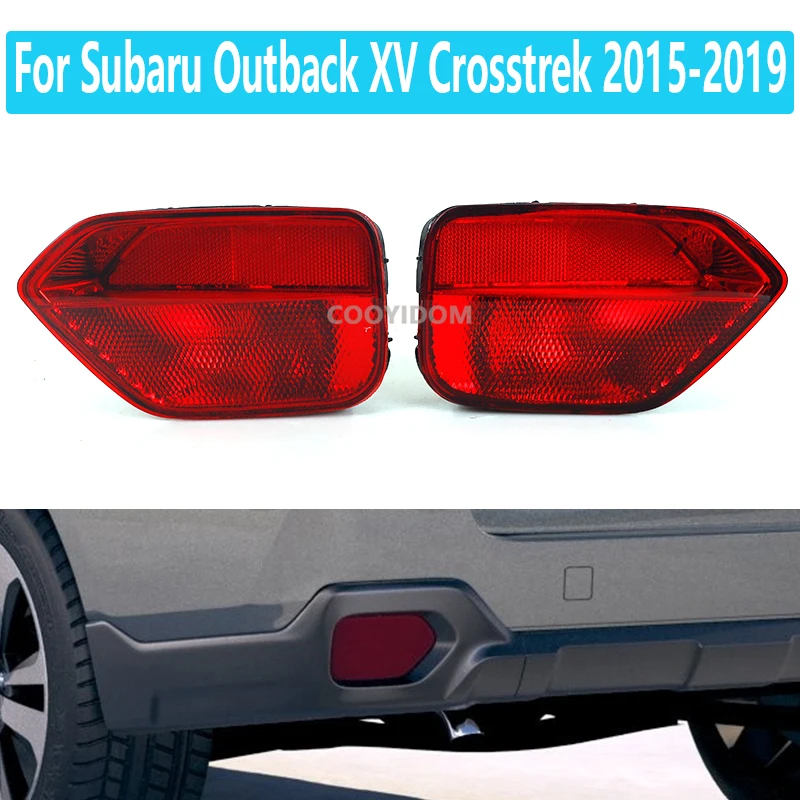 

Rear Bumper For Subaru Outback 2015 2016 2017 2018 2019 XV Crosstrek Fog Turn Signal Light Tail Reflector Stop Lamp