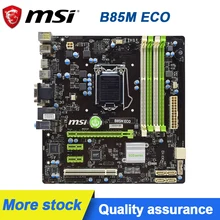 MSI B85M ECO LGA 1150 Motherboard Intel B85 DDR3 32GBHDMI SATA6Gb/s USB 3.0 Micro ATX Placa-mãe support Core i5-4670T G1820 cpus