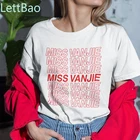 Miss Vanjie ФУТБОЛКА Ru Paul's Drag racing Miss Vanjie Футболка женская забавные печатные буквы Harajuku Tumblr Топы в готическом стиле Poleras Mujer