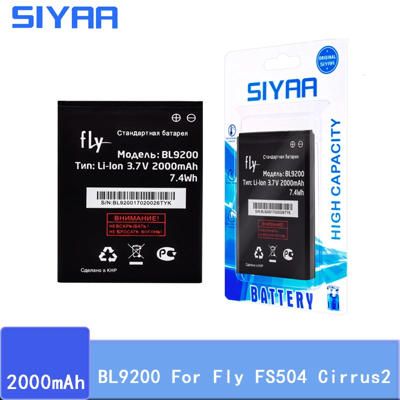 SIYAA BL9200 Аккумулятор для Fly FS504 Cirrus2 BL 9200 Высокая емкость 2000 мАч Замена литий-полимерные батареи