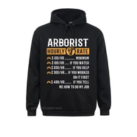 funny arborist gifts arborist hourly rate hoodie women long sleeve hoodies customized summerfall sweatshirts retro clothes