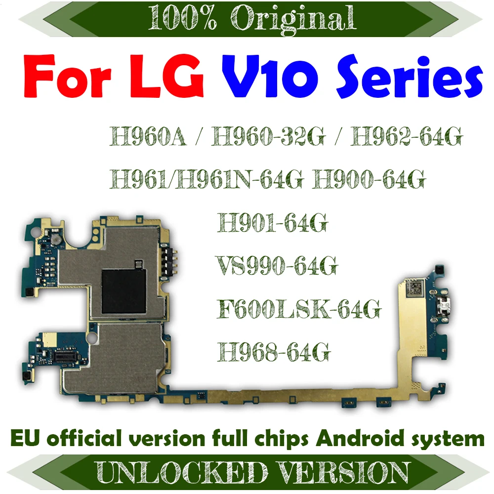 Системные платы с Android-системой 64 Гб ПЗУ 32 ГБ для LG V10 H960A H960 H962 H961 H900 H901 VS990 F600LSK H968