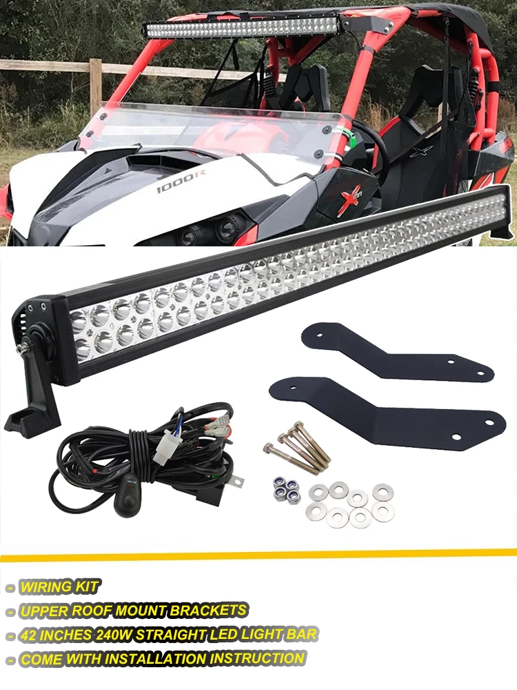 42 inches 240W Straight LED Light Bar with Wiring Kit and upper roof Brackets For Can Am Maverick XRS X3 Commander 1000 800
