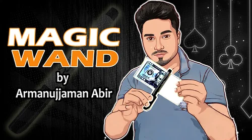 

2021 Magic Wand by Armanuijaman Abir - Magic Tricks