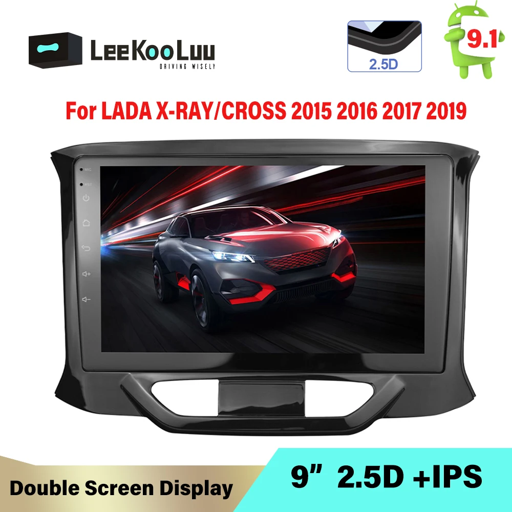 LeeKooLuu 9 &quot2.5D IPS 2din Android автомобильный мультимедийный плеер для LADA X Ray Xray 2015 2016 2017 2019