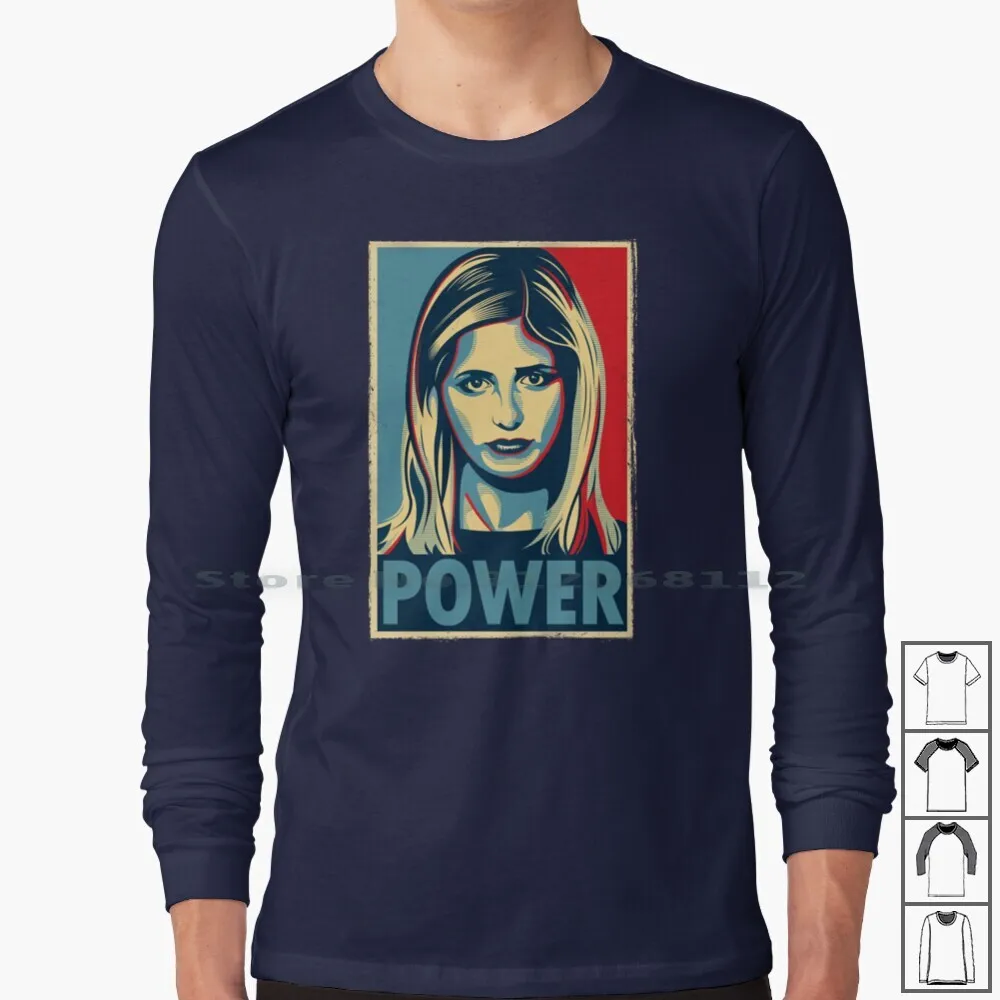 

Power Long Sleeve T Shirt Buffy Vampire Joss Whedon Whedon Angel Willow Spike Xander Tv Vector Obama Hope Cool Feminism Girl