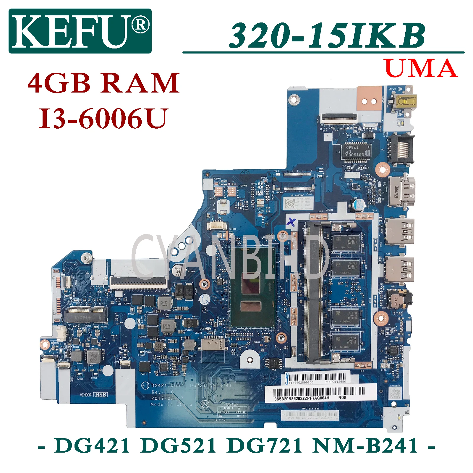 

KEFU NM-B241 original mainboard for Lenovo 320-15IKB UMA with 4GB-RAM I3-6006U Laptop motherboard