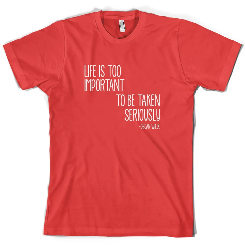 Жизнь слишком важна чтобы быть воспринимаемым действительно Мужская футболка
