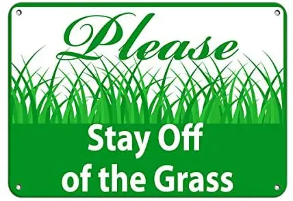 

Crysss Please Stay Off The Grass Hazard Sign Keep Off Grass 12 X 8 Inches Metal Sign