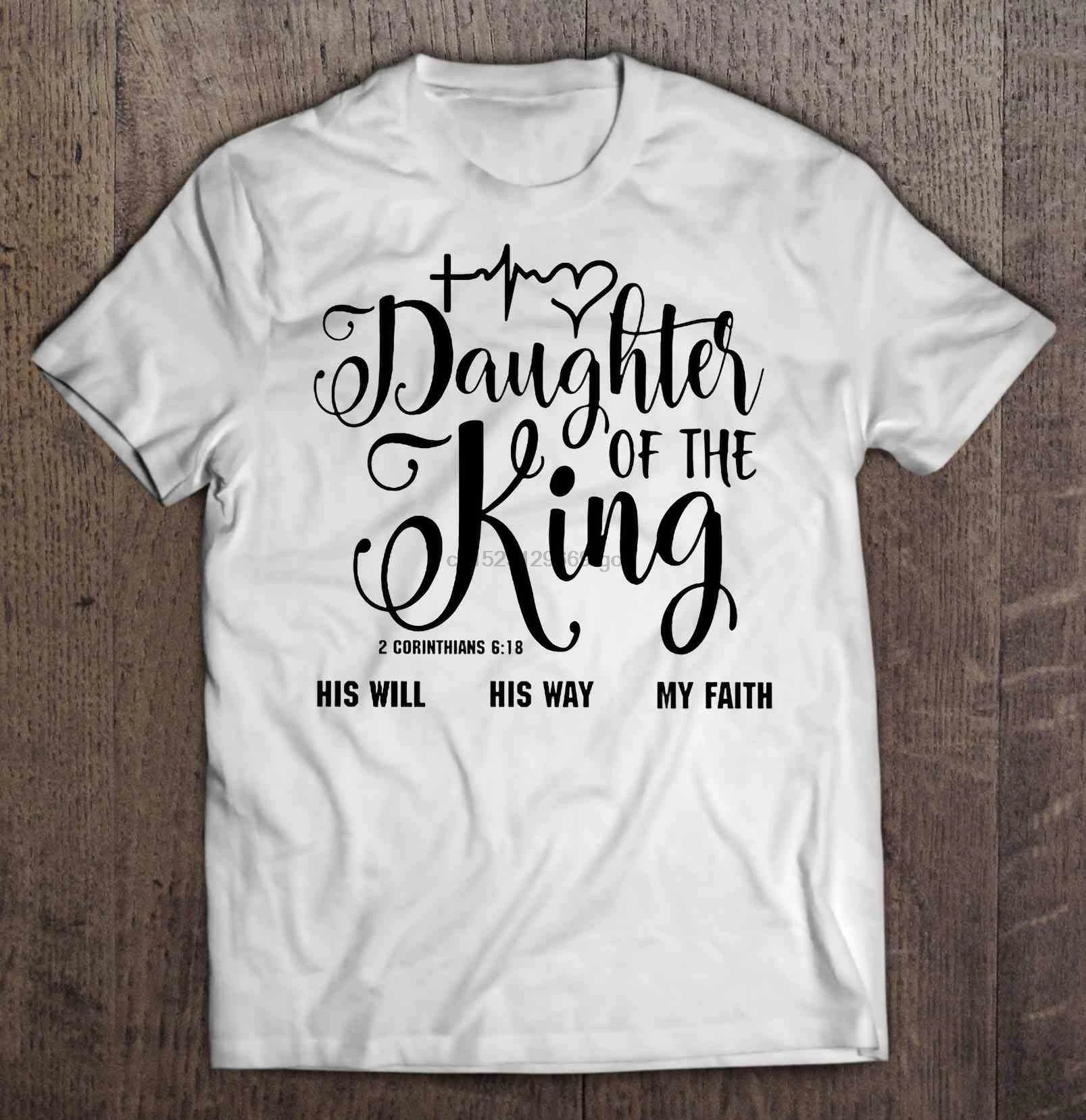 Мужская футболка дочь короля его волю путь моя вера 2 Коринтианс 618 Женская