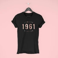 60th birthday t shirt for women 1961 t shirt 60th birthday gift for women limited edition 1961 top for her harajuku cotton