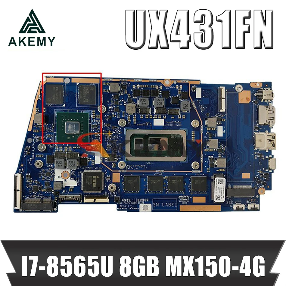 

AKEMY UX431FA/FN Motherboard For ASUS ZenBook UX431FAC UX431FN UX431F X431FA Laptop Motherboard I7-8565U 8GB MX150-4G 100% Test