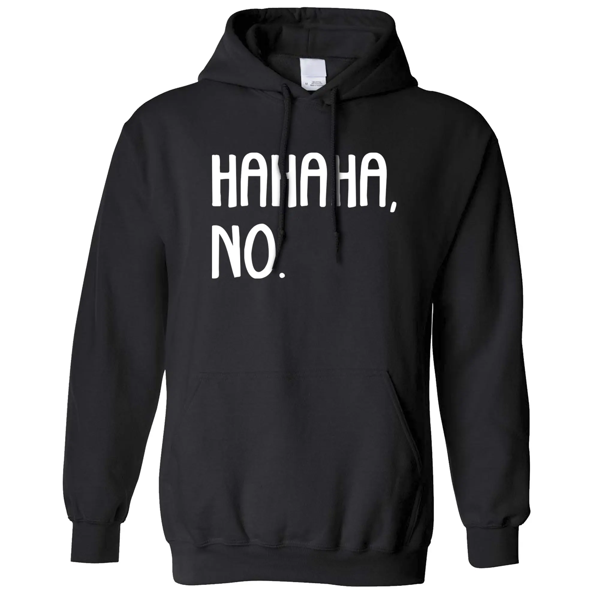Novelty Teen Hoodie HAHAHA No. Sassy Slogan Joke Gift Idea Sweatshirt Men And Women Harajuku Fleece Hip Hop Hooded | Мужская одежда