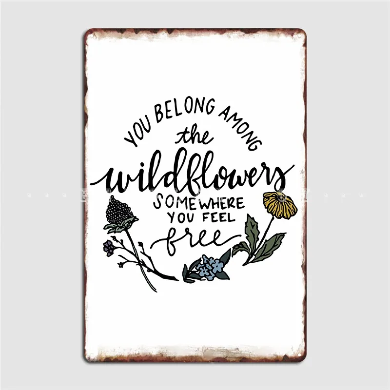 

Among The Wildflowers Metal Plaque Poster Club Bar Poster Club Personalized Tin Sign Poster