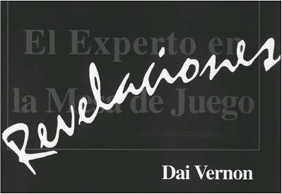 

Revelaciones by Dai Vernon Magic Tricks