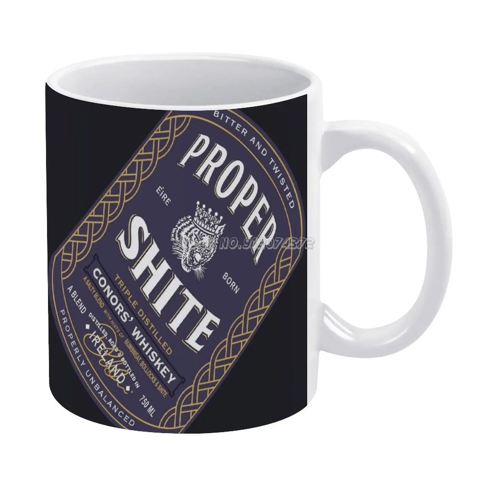 

Proper Shite Whiskey Coffee Mugs Ceramic Tea Cup Milk Mug Warmer Personalized Friends Birthday Gift Proper Shite Whiskey Label C