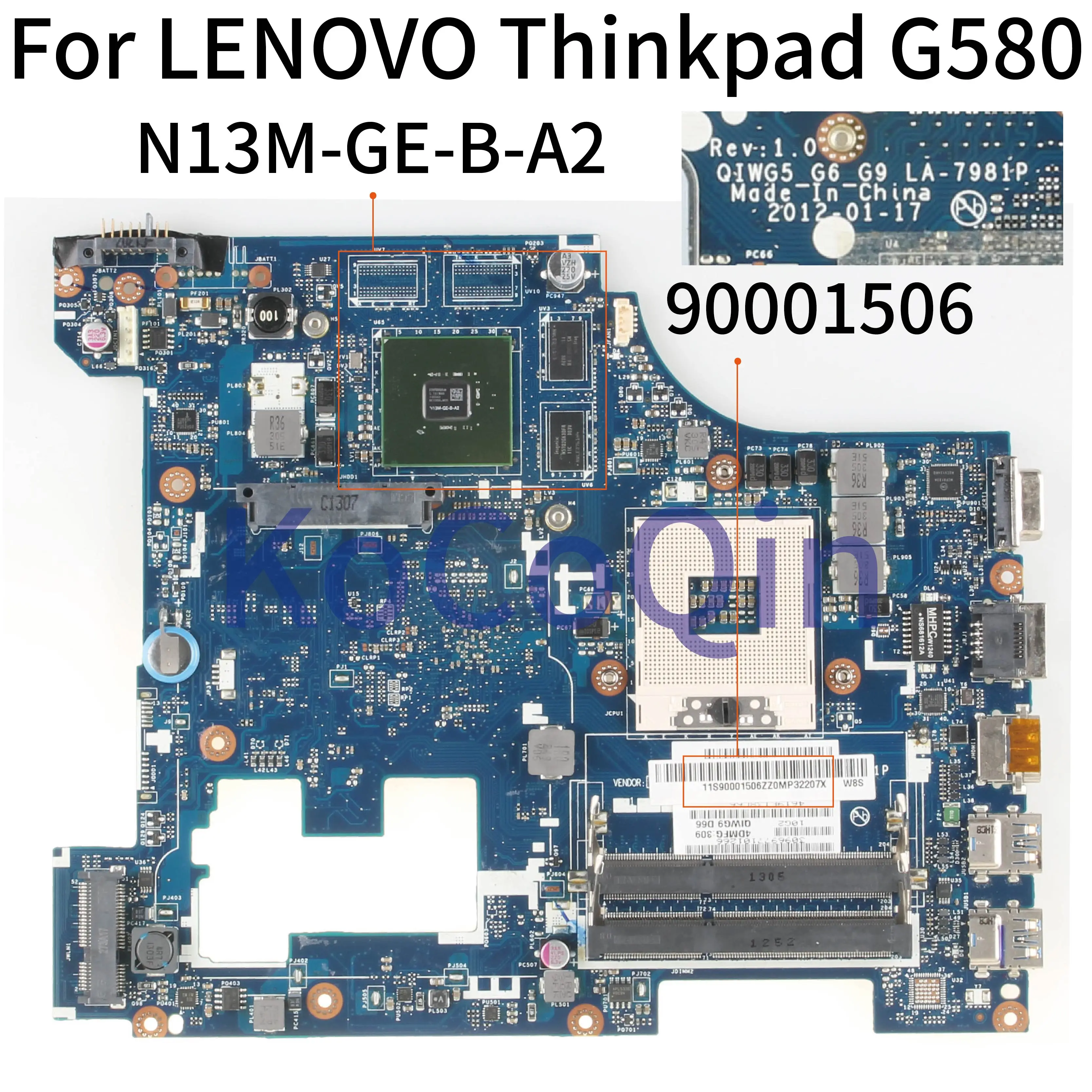 Материнская плата для ноутбука LENOVO Thinkpad G580, модель QIWG5 LA-7981P 90001506 SLJ8E, материнская плата для ноутбука