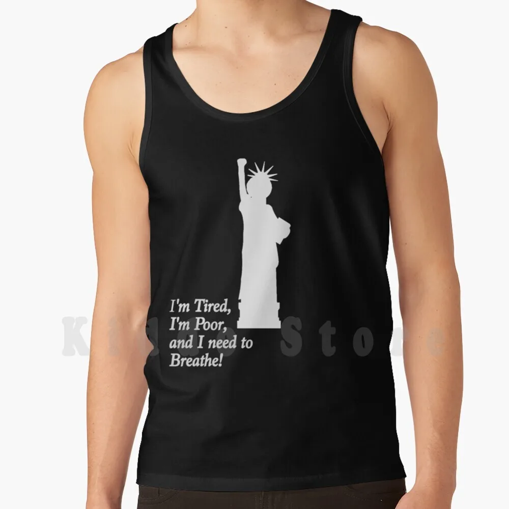

Ssl-I’m Tired , I’m Poor , And I Need To Breathe! Tank Tops Vest 100% Cotton Ssl Soul Sista Liberty Justice Social