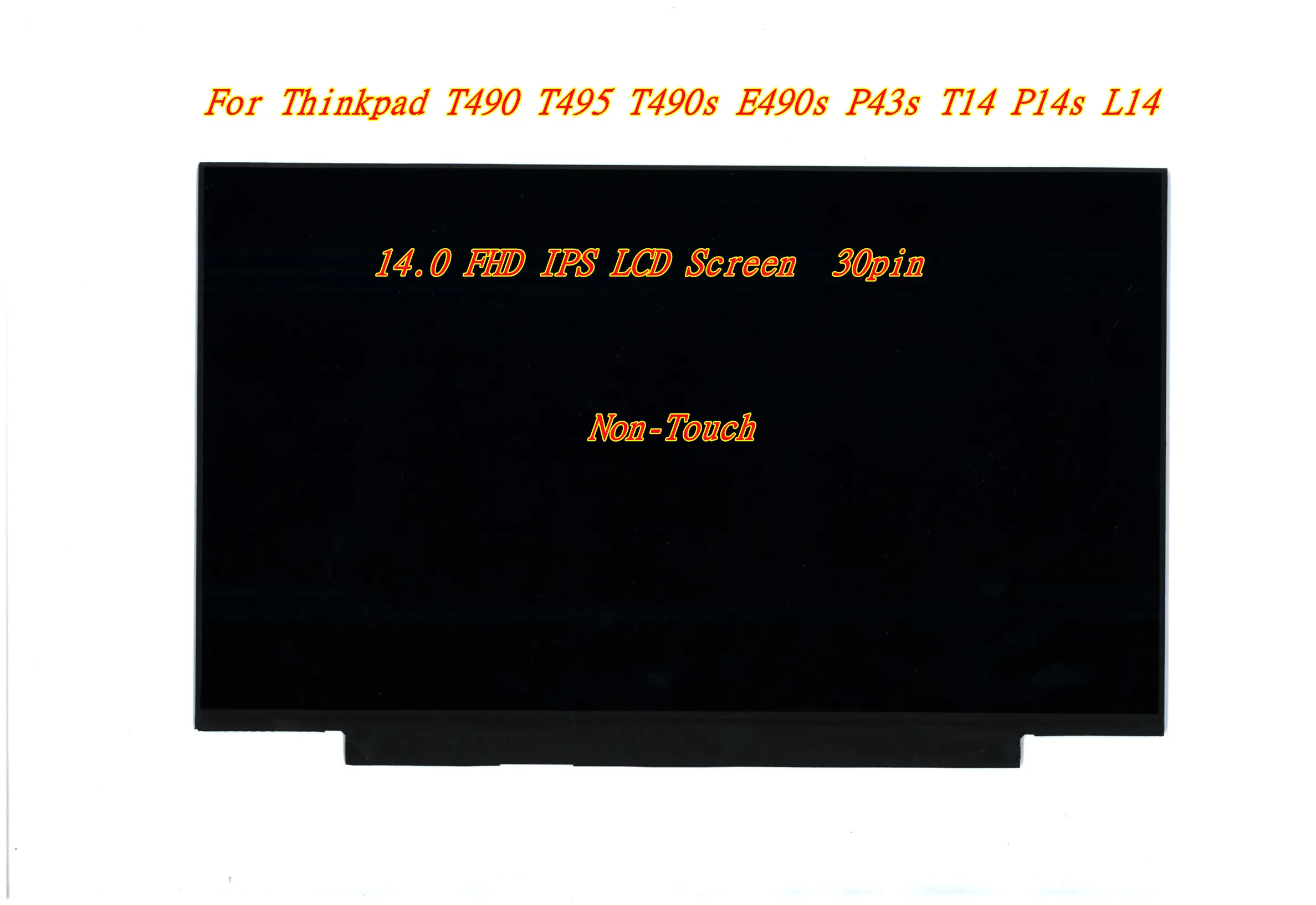 

For Lenovo Thinkpad T490 T495 T490s E490s P43s T14 P14s L14 FHD LCD Screen 5D10W46416 5D10M42870 5D11C12740 5D10Q11724