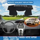 Коврик для приборной панели автомобиля Toyota Yaris Vitz XP90 2006  2011 90, с защитой от ультрафиолета