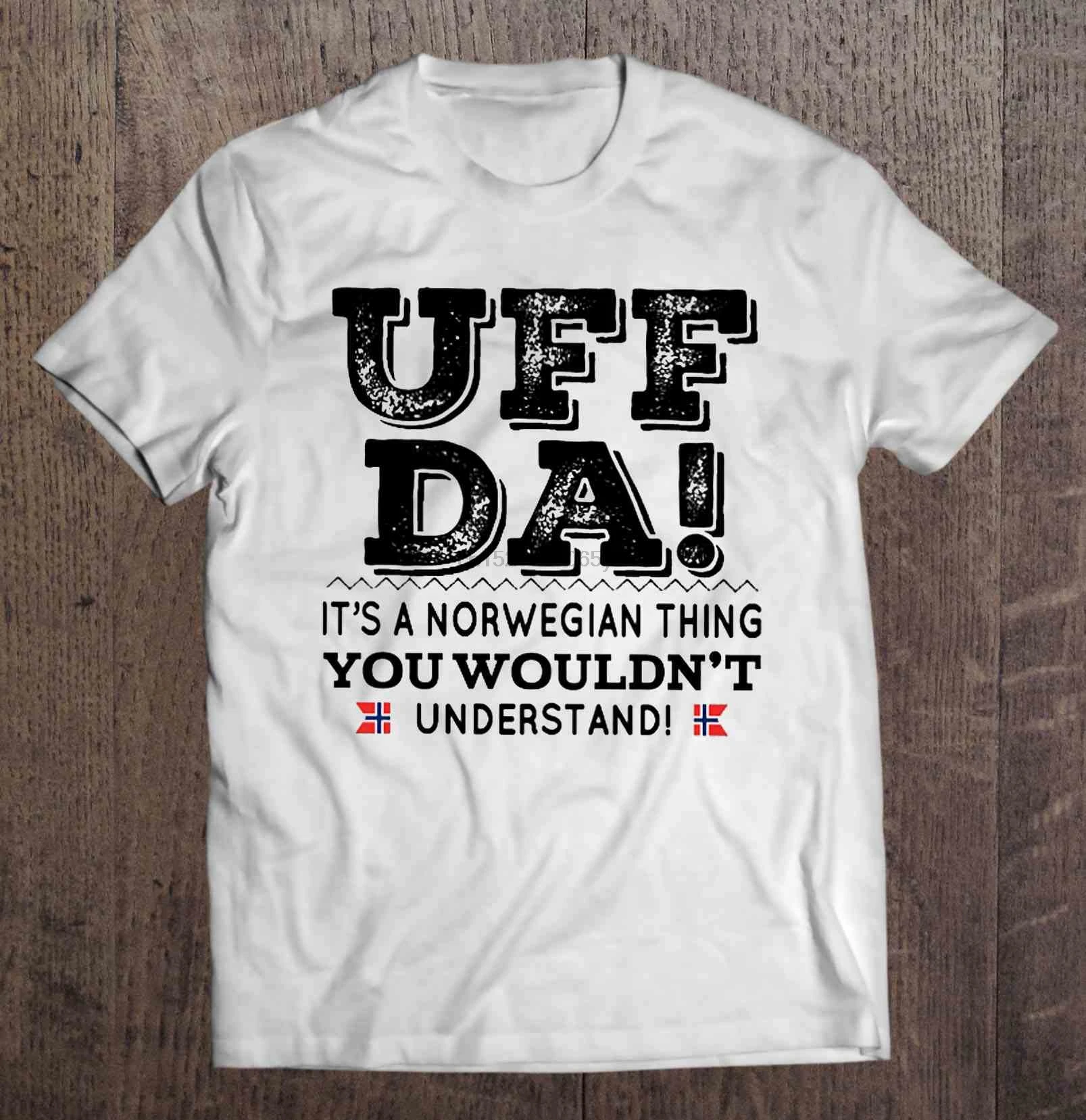 Мужская футболка Uff Da It s норвежская вещь вы бы не понимали женская - купить по