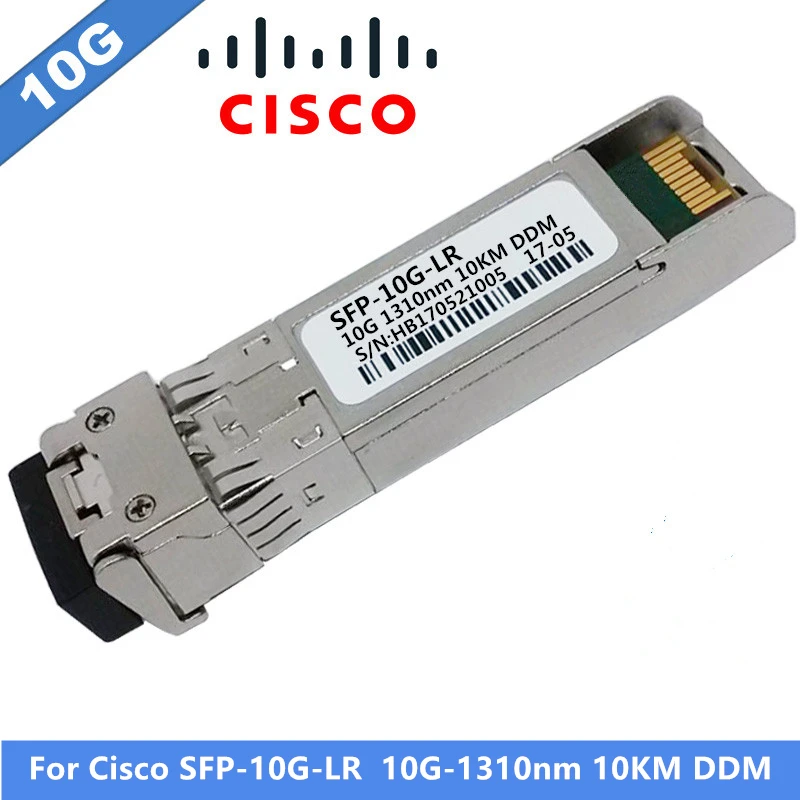

100% New For Cisco SFP-10G-LR SFP modules 10gb SMF 1310nm 10km Fiber Optical Transceiver Module DDM Duplex LC port SFP Modules