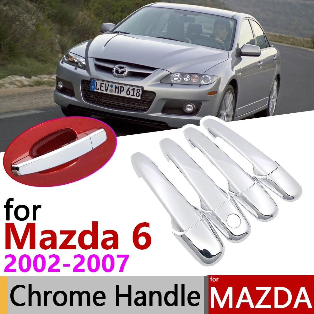 

for Mazda 6 Mazda6 Atenza Wago 2002~2007 Chrome Door Handle Cover Car Accessories Stickers Trim Set of 4Door 2003 2004 2005 2006