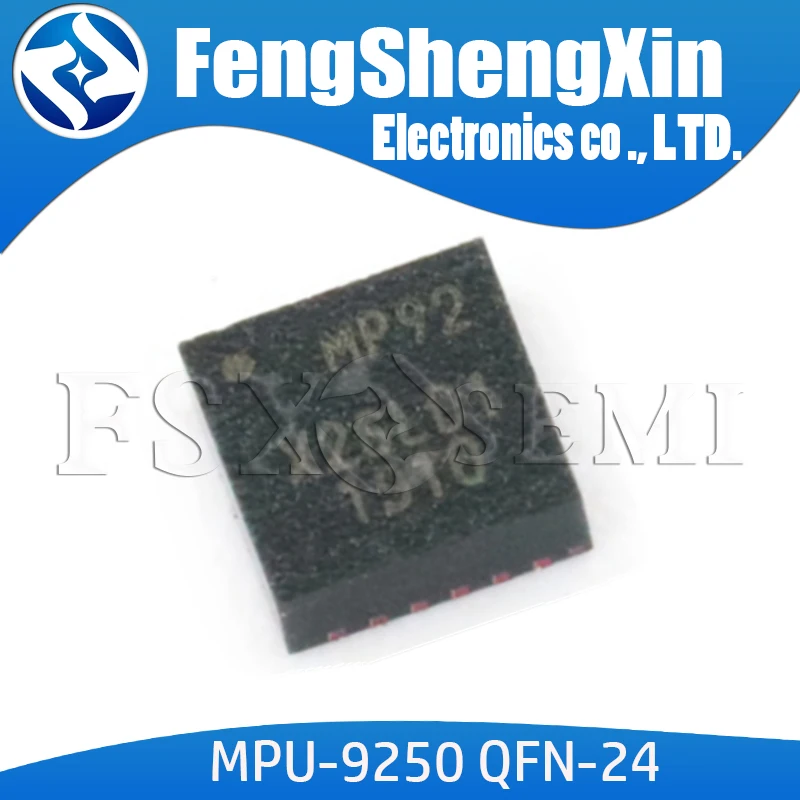 

1PCS 100% New MPU-9250 QFN-24 MPU9250 QFN MP92 QFN24 9-axis gyroscope accelerometer sensor