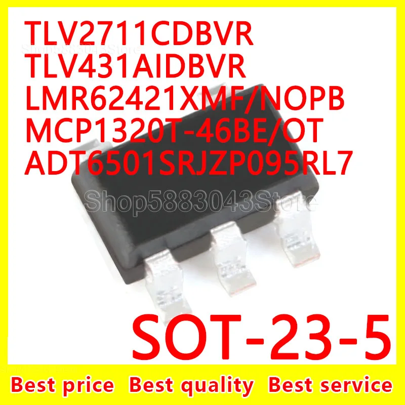 

(10 шт.) 100% Новый оригинальный TLV2711CDBVR TLV431AIDBVR LMR62421XMF/NOPB MCP1320T-46BE/OT ADT6501SRJZP095RL7 SOT-23-5 SOT23-5
