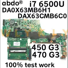DA0X63MB6H1 DAX63CMB6C0 для HP ProBook 470 450 G3 материнская плата ноутбука ЦП i7 6500U