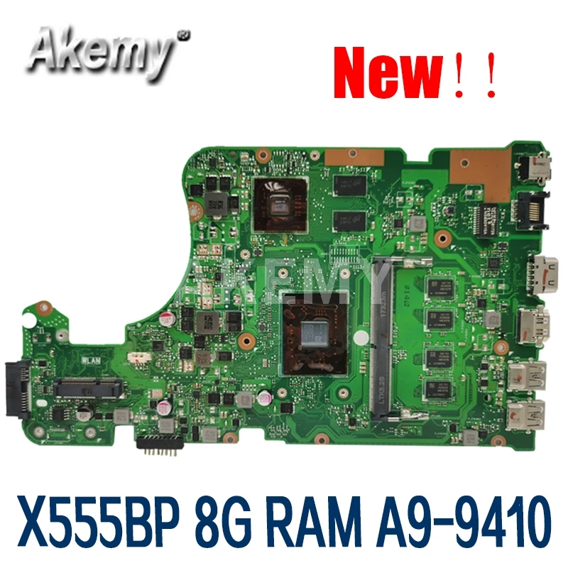 

Akmey X555BP motherboard For Asus X555B X555QG X555Q A555Q K555Q laptop motherboard Test work 100% 8G-RAM A9-9410