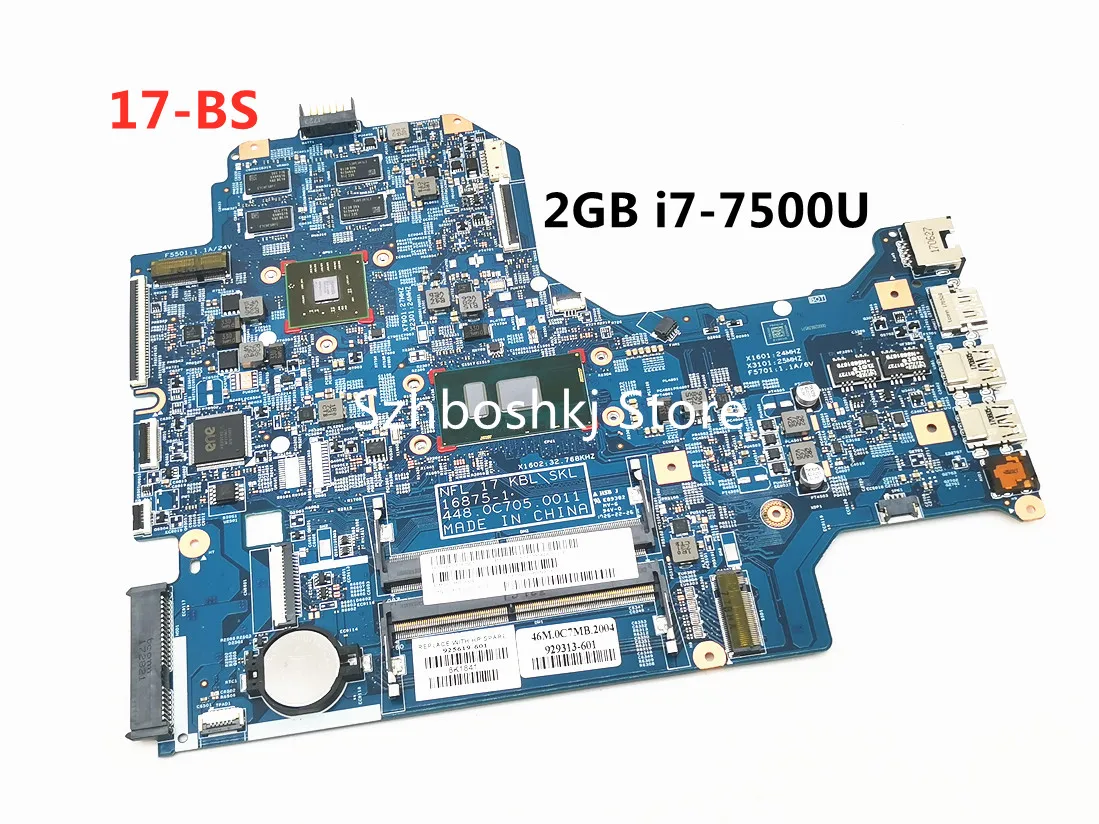 

16875-1 448.0C705.0011 Main board W/ 530 2GB I7-7500U CPU For HP 17T-BR000 17-BS Series Laptop Motherboard 925619-601 925619-001