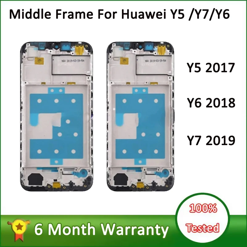 

For Huawei Y7 2019 Middle Frame Front Bezel Cover Metal Chassis Housing Back plate LCD Holder For Huawei Y6 2018 For Y5 2017