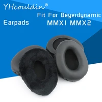 yhcouldin earpads for beyerdynamic mmx1 mmx2 headphone accessaries earmuff pillow replacement ear pads