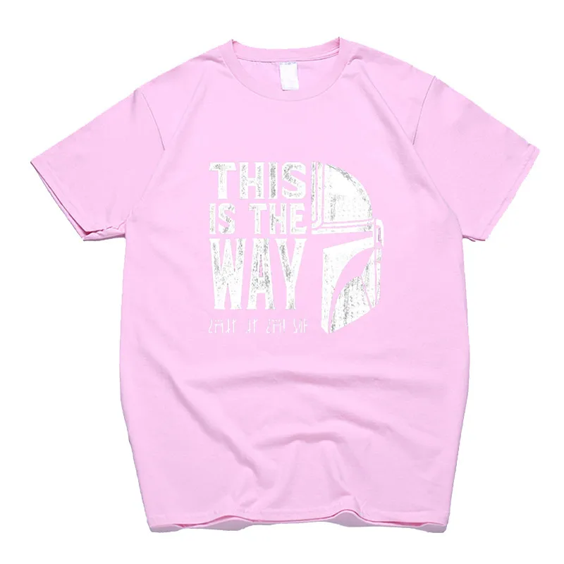 T152B-pink Мужские футболки с мандалорианскими принтами,, летние топы, хлопковые футболки с коротким рукавом, Звездные войны, This Is My Way, уличная одежда, футболки с круглым вырезом - Цвет: T152B-pink