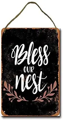

Metal Sign 8 X 12 Inch Bless Our Nest (Black Background) Wall Decor Hanging Sign