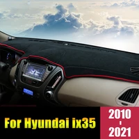 for hyundai ix35 2010 2017 2018 2019 2020 2021 lhd car dashboard cover mats avoid light pads anti uv case carpets accessories