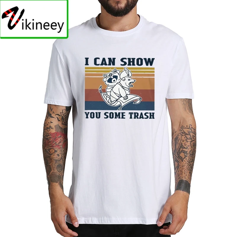 

I Can Show You Some Trash T-Shirt Vintage Raccoon And Possum Funny Cute Animals EU Size Best Gift Tops