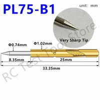 20pcs100pcs pl75 b1 spring test probe pl75 b phosphor bronze nickel plated pcb probe dia 1 02mm probe tool length 33 35mm