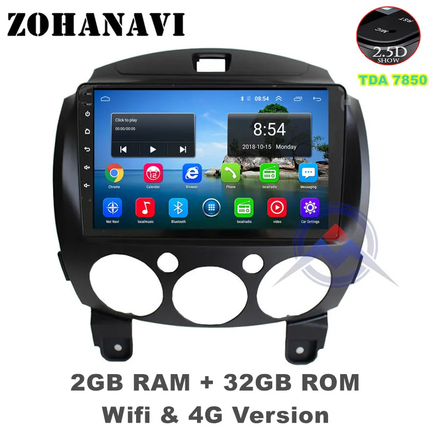2G 32G Radio ZOHANAVI 9inch 2.5 D Android 9.0 car Multimedia Player For Mazda 2 2007- Car auto Radio DVD Player GPS Navigation map - Цвет: 2G 32G Radio