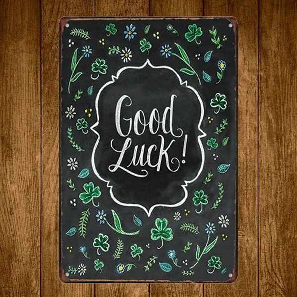 Good Luck Винтаж знаки олова ремесло жестяная вывеска Ретро металлическая Картина