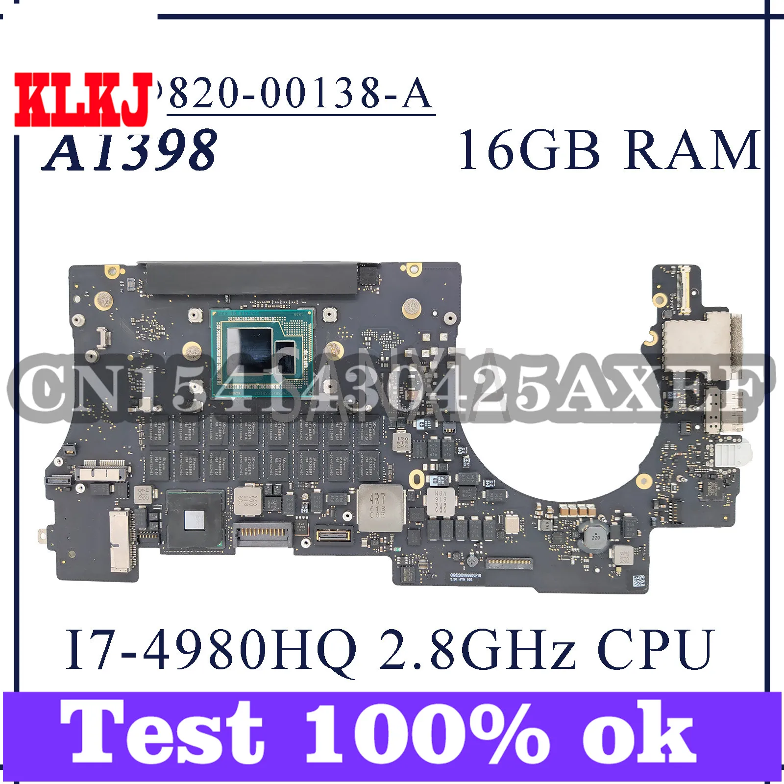 

KLKJ 820-00138-A материнская плата для ноутбука для Apple Macbook Retina A1398 оригинальная материнская плата 16GB-RAM I7-4980HQ 2,8 ГГц Процессор